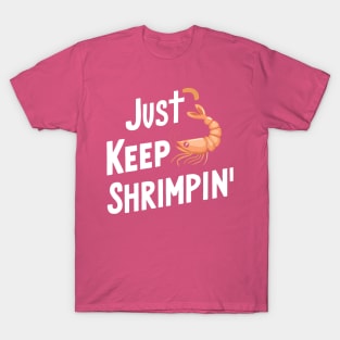 Shrimping T-Shirt